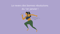 Le revers des bonnes résolutions du 1er janvier !