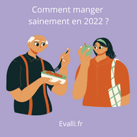 Comment manger sainement en 2022 ?