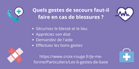 Quels gestes de secours faut-il faire en cas de blessures ?